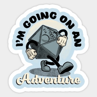 RPG - Im Going on an Adventure Sticker